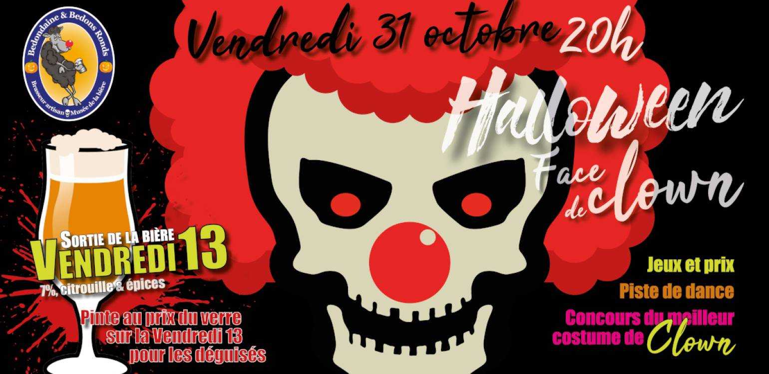 Friday October 31- 20h Clownface Halloween